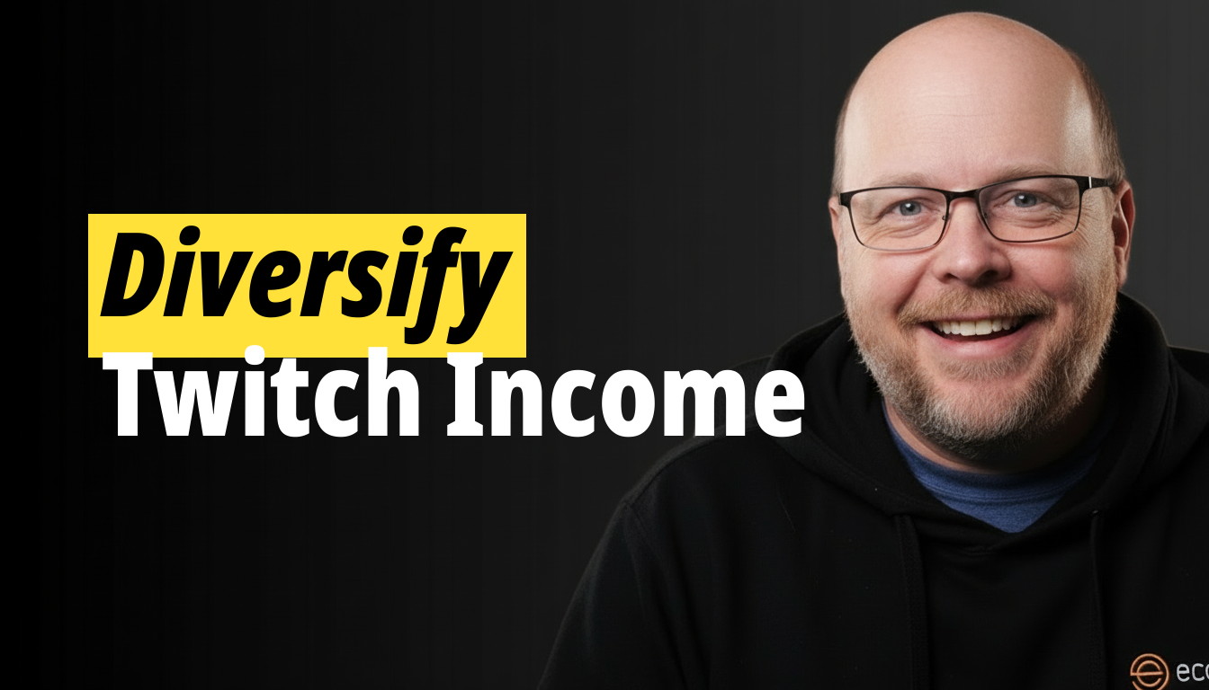 Unlock New Revenue Streams Beyond Twitch